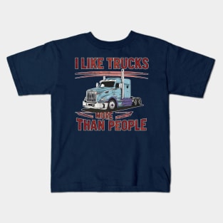 I like trucks more than people Humorous Auto Enthusiast tee 9 Kids T-Shirt